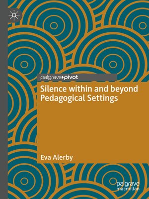 cover image of Silence within and beyond Pedagogical Settings